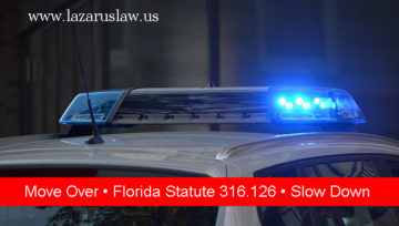 Move Over, Slow Down! Fort Lauderdale Accident Attorneys