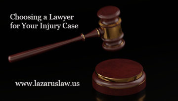 Choosing a Lawyer for Your Injury Case - Fort Lauderdale Injury Attorneys Lazarus and Lazarus