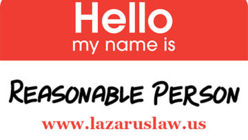 Be Reasonable! How the Reasonable Person Standard Works